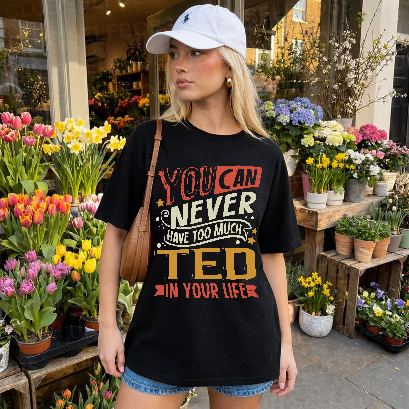 TED TT2-TK79 Personalized Funny Quote Apparel