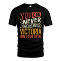 VICTORIA TT2-TK79 Personalized Funny Quote Apparel