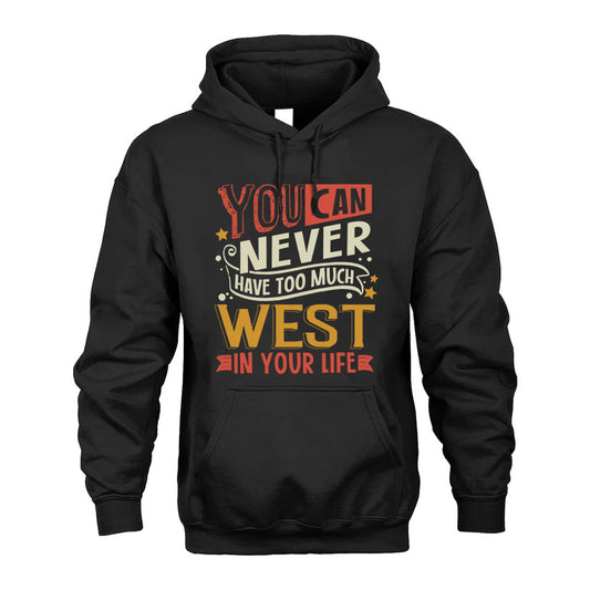 WEST TT2-TK79 Personalized Funny Quote Apparel