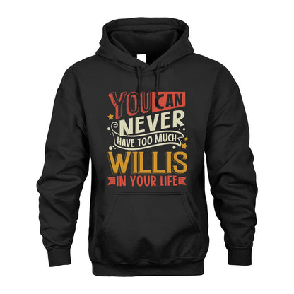 WILLIS TT2-TK79 Personalized Funny Quote Apparel