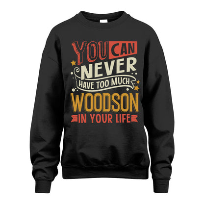 WOODSON TT2-TK79 Personalized Funny Quote Apparel