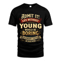 YOUNG TT3-TK79 Personalized Funny Quote Apparel