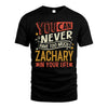 ZACHARY TT2-TK79 Personalized Funny Quote Apparel