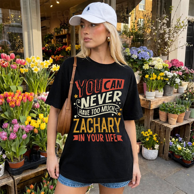ZACHARY TT2-TK79 Personalized Funny Quote Apparel