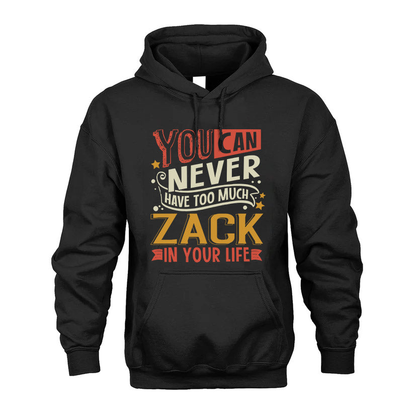 ZACK TT2-TK79 Personalized Funny Quote Apparel