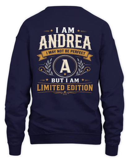 ANDREA KT88-V9 - Personalized “I Am NAME I May Not Be Perfect, But I Am Limited Edition” - Unisex Sweatshirt - Navy