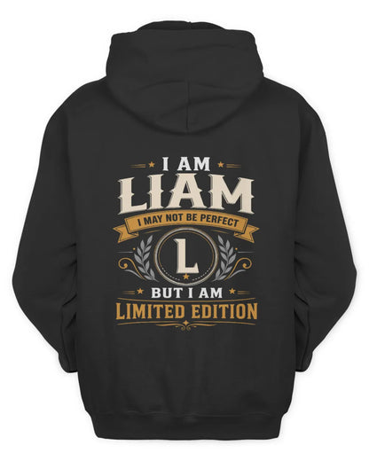 LIAM KT88-V9 - Personalized “I Am NAME I May Not Be Perfect, But I Am Limited Edition” - Unisex Hoodie - Black