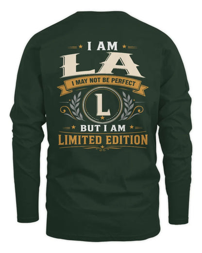 LA KT88-V9 - Personalized “I Am NAME I May Not Be Perfect, But I Am Limited Edition” - Men's Long Sleeved T-Shirt - Forest Green