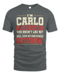 CARLO-KTL06-H009 I’m [NAME] – Think I Care? Personalized Funny T-Shirt