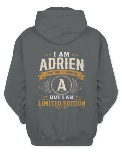 ADRIEN KT88-V9 - Personalized “I Am NAME I May Not Be Perfect, But I Am Limited Edition” - Unisex Hoodie - Charcoal