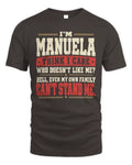 MANUELA-KTL06-H009 I’m [NAME] – Think I Care? Personalized Funny T-Shirt