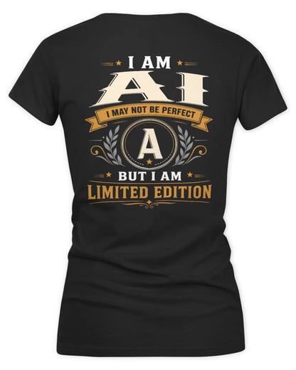AI KT88-V9 - Personalized “I Am NAME I May Not Be Perfect, But I Am Limited Edition” - Women's V-Neck T-Shirt - Black