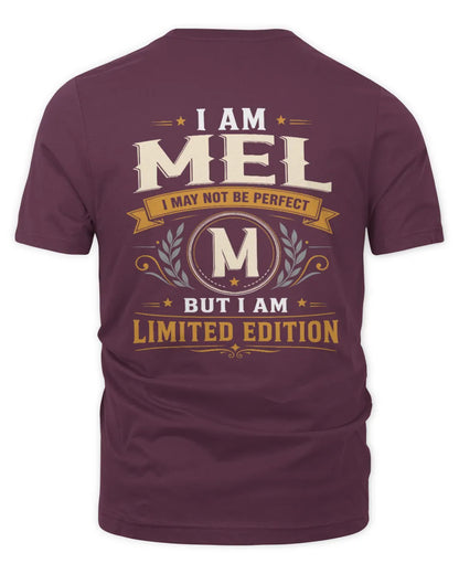 MEL KT88-V9 - Personalized “I Am NAME I May Not Be Perfect, But I Am Limited Edition” - Unisex Premium T-Shirt - Maroon