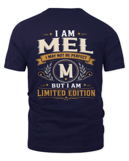 MEL KT88-V9 - Personalized “I Am NAME I May Not Be Perfect, But I Am Limited Edition” - Unisex Premium T-Shirt - Navy