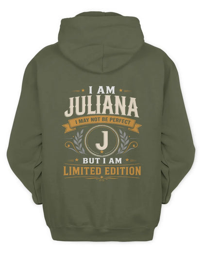 JULIANA KT88-V9 - Personalized “I Am NAME I May Not Be Perfect, But I Am Limited Edition” - Unisex Hoodie - Military Green