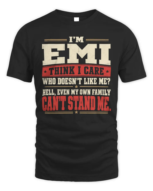 EMI-KTL06-H009 I’m [NAME] – Think I Care? Personalized Funny T-Shirt - Unisex Standard T-Shirt - Black