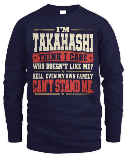 TAKAHASHI-KTL06-H009 I’m [NAME] – Think I Care? Personalized Funny T-Shirt - Men's Long Sleeved T-Shirt - Navy