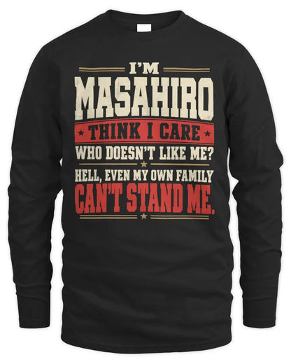 MASAHIRO-KTL06-H009 I’m [NAME] – Think I Care? Personalized Funny T-Shirt - Men's Long Sleeved T-Shirt - Black