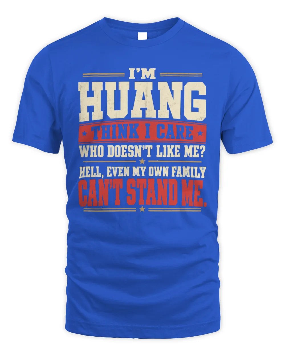 HUANG-KTL06-H009 I’m [NAME] – Think I Care? Personalized Funny T-Shirt - Unisex Standard T-Shirt - Royal