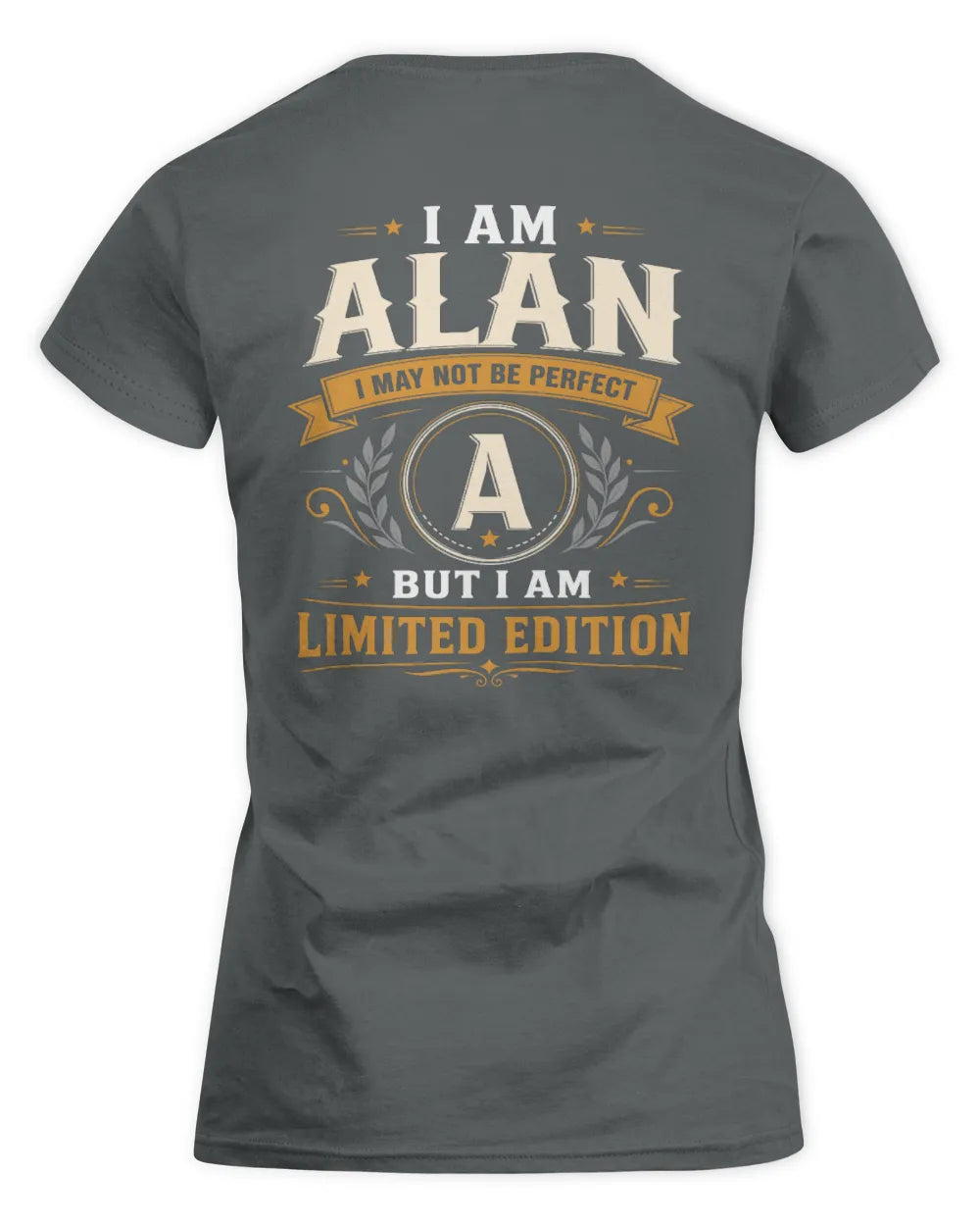 ALAN KT88-V9 - Personalized “I Am NAME I May Not Be Perfect, But I Am Limited Edition” - Women's Standard T-Shirt - Charcoal