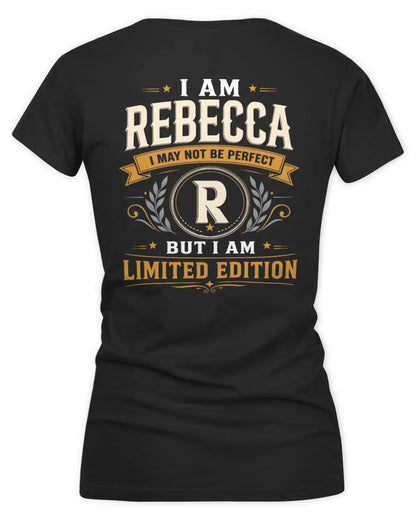 REBECCA KT88-V9 - Personalized “I Am NAME I May Not Be Perfect, But I Am Limited Edition” - Women's V-Neck T-Shirt - Black