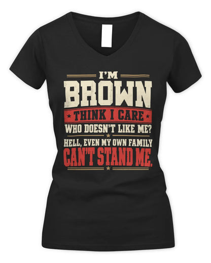 BROWN-KTL06-H009 I’m [NAME] – Think I Care? Personalized Funny T-Shirt - Women's V-Neck T-Shirt - Black