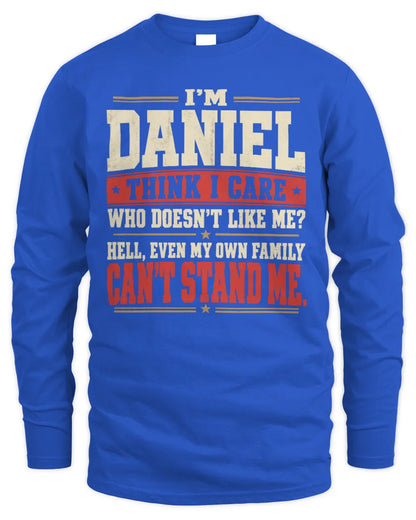 DANIEL-KTL06-H009 I’m [NAME] – Think I Care? Personalized Funny T-Shirt - Men's Long Sleeved T-Shirt - Royal