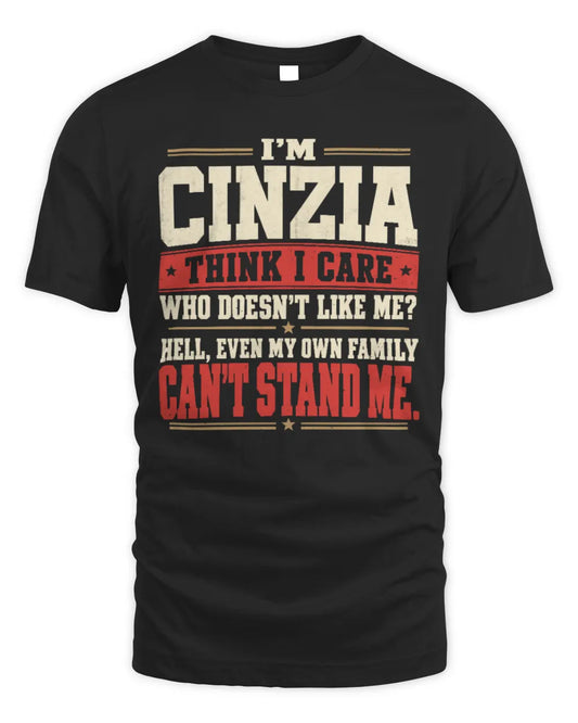 CINZIA-KTL06-H009 I’m [NAME] – Think I Care? Personalized Funny T-Shirt - Unisex Standard T-Shirt - Black
