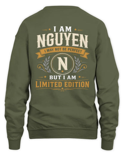 NGUYEN KT88-V9 - Personalized “I Am NAME I May Not Be Perfect, But I Am Limited Edition” - Unisex Sweatshirt - Military Green
