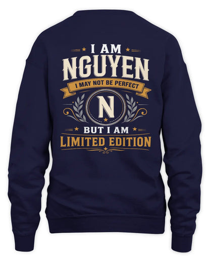 NGUYEN KT88-V9 - Personalized “I Am NAME I May Not Be Perfect, But I Am Limited Edition” - Unisex Sweatshirt - Navy