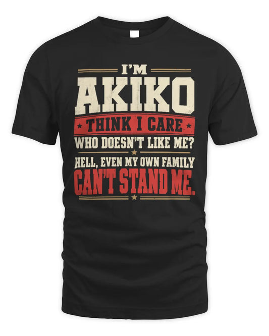 AKIKO-KTL06-H009 I’m [NAME] – Think I Care? Personalized Funny T-Shirt - Unisex Standard T-Shirt - Black