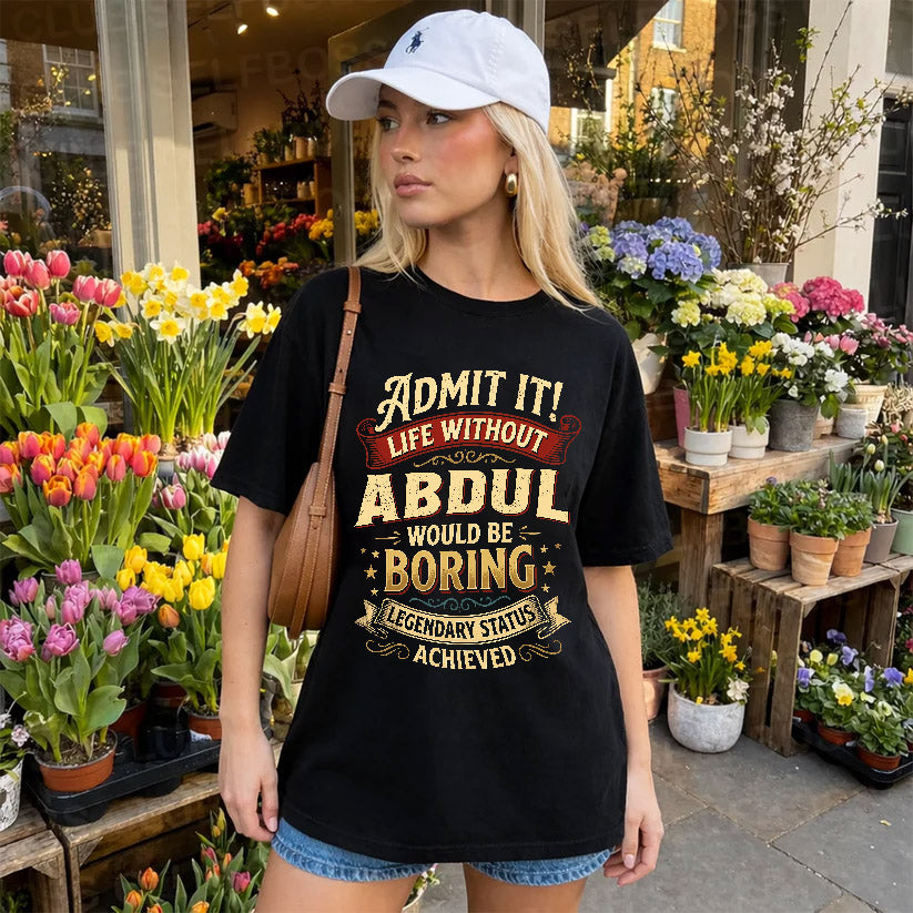 ABDUL TT3-TK79 Personalized Funny Quote Apparel