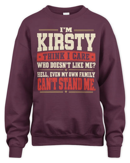 KIRSTY-KTL06-H009 I’m [NAME] – Think I Care? Personalized Funny T-Shirt - Unisex Sweatshirt - Maroon