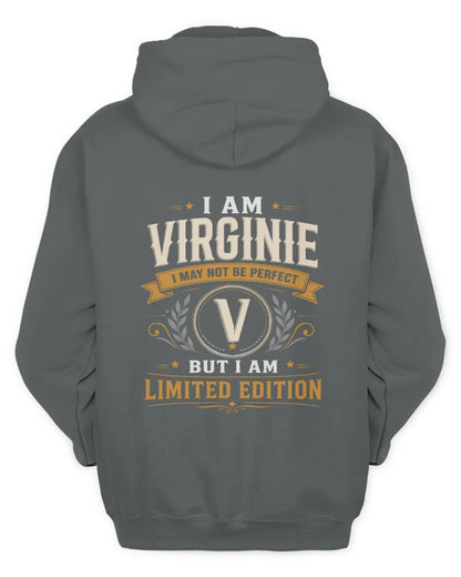VIRGINIE KT88-V9 - Personalized “I Am NAME I May Not Be Perfect, But I Am Limited Edition” - Unisex Hoodie - Charcoal