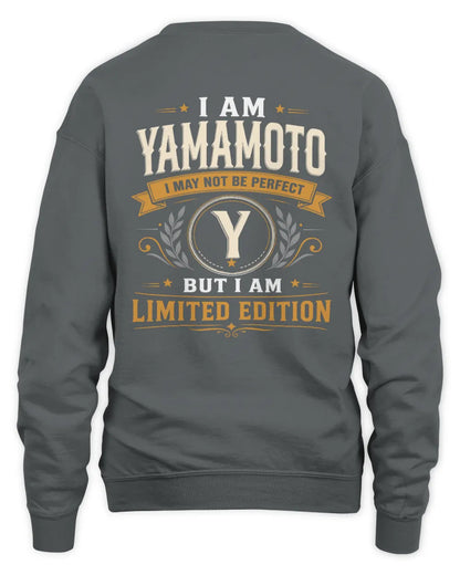 YAMAMOTO KT88-V9 - Personalized “I Am NAME I May Not Be Perfect, But I Am Limited Edition” - Unisex Sweatshirt - Charcoal