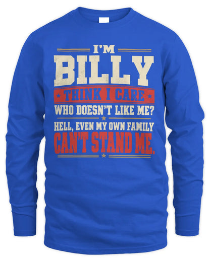 BILLY-KTL06-H009 I’m [NAME] – Think I Care? Personalized Funny T-Shirt - Men's Long Sleeved T-Shirt - Royal