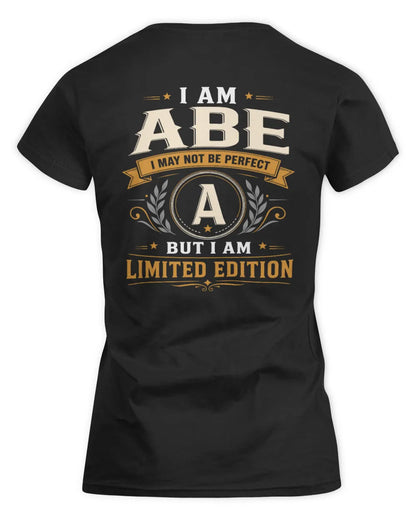 ABE KT88-V9 - Personalized “I Am NAME I May Not Be Perfect, But I Am Limited Edition” - Women's Standard T-Shirt - Black