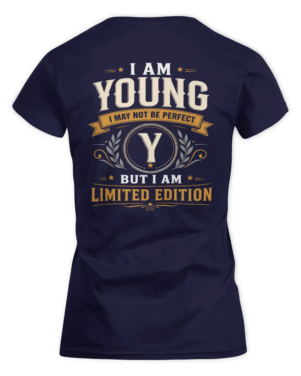 YOUNG KT88-V9 - Personalized “I Am NAME I May Not Be Perfect, But I Am Limited Edition” - Women's Standard T-Shirt - Navy