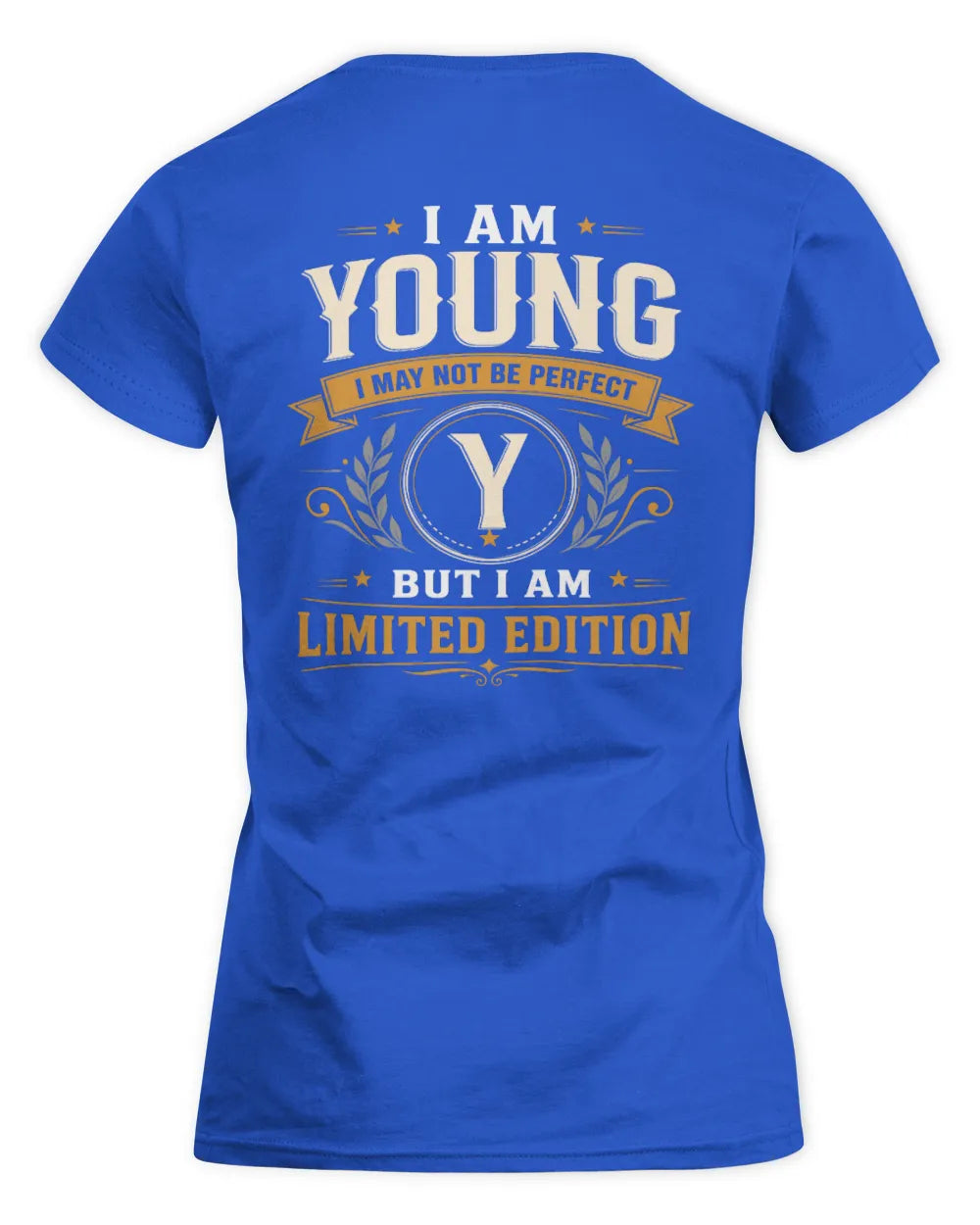 YOUNG KT88-V9 - Personalized “I Am NAME I May Not Be Perfect, But I Am Limited Edition” - Women's Standard T-Shirt - Royal