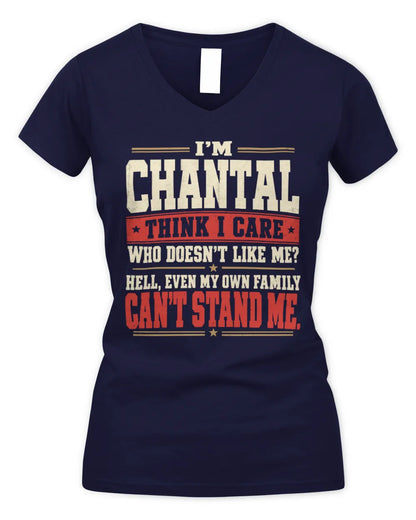 CHANTAL-KTL06-H009 I’m [NAME] – Think I Care? Personalized Funny T-Shirt - Women's V-Neck T-Shirt - Navy