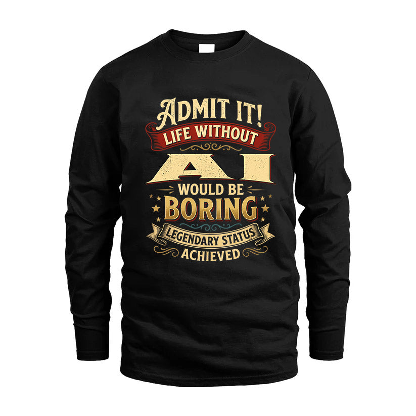 AI TT3-TK79 Personalized Funny Quote Apparel