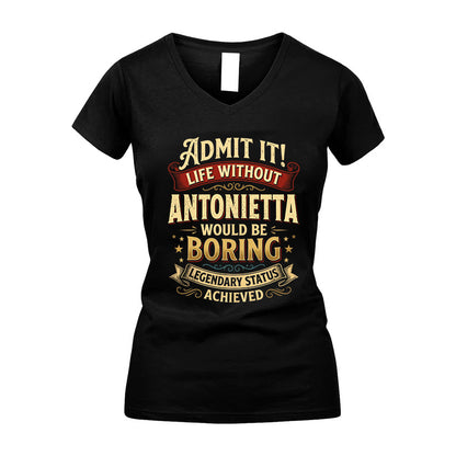 ANTONIETTA TT3-TK79 Personalized Funny Quote Apparel