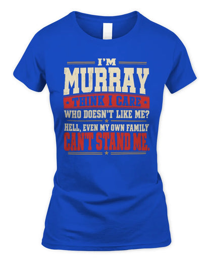 MURRAY-KTL06-H009 I’m [NAME] – Think I Care? Personalized Funny T-Shirt - Women's Standard T-Shirt - Royal