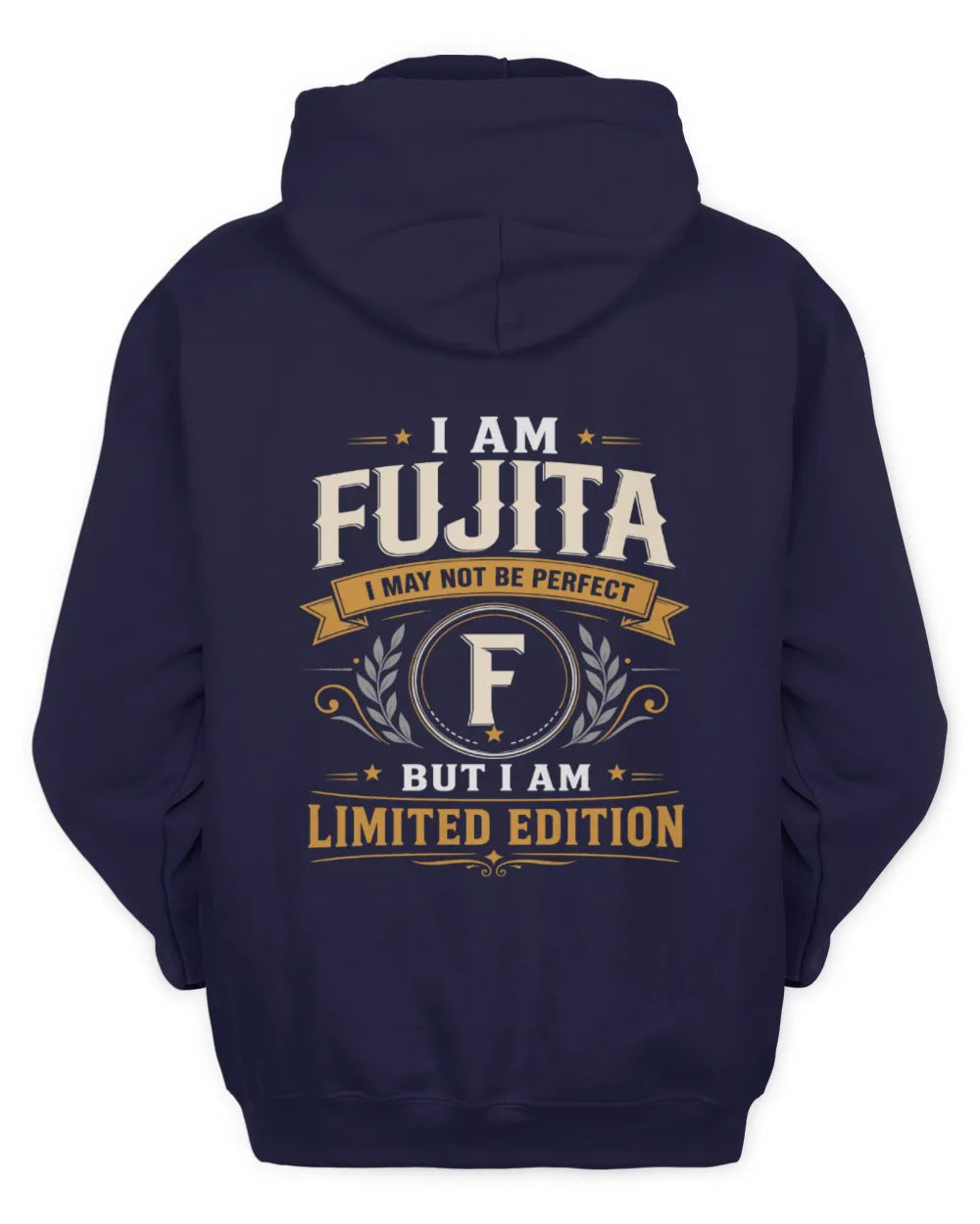 FUJITA KT88-V9 - Personalized “I Am NAME I May Not Be Perfect, But I Am Limited Edition” - Unisex Hoodie - Navy