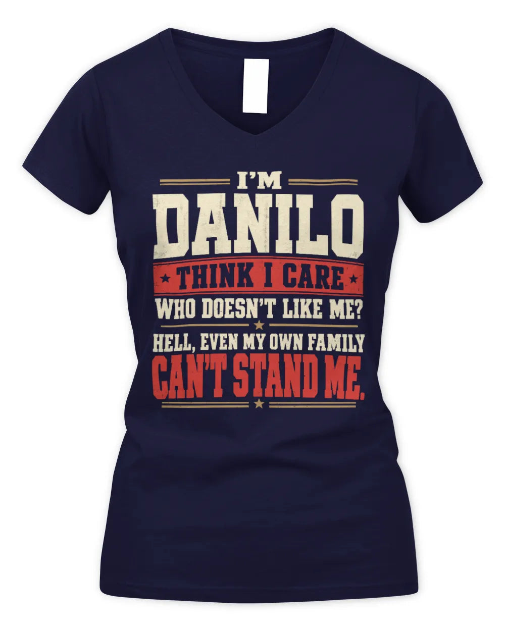 DANILO-KTL06-H009 I’m [NAME] – Think I Care? Personalized Funny T-Shirt - Women's V-Neck T-Shirt - Navy