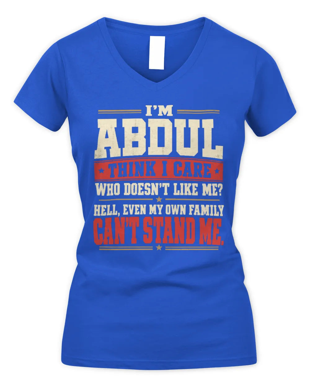 ABDUL-KTL06-H009 I’m [NAME] – Think I Care? Personalized Funny T-Shirt - Women's V-Neck T-Shirt - Royal