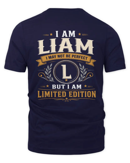 LIAM KT88-V9 - Personalized “I Am NAME I May Not Be Perfect, But I Am Limited Edition” - Unisex Premium T-Shirt - Navy