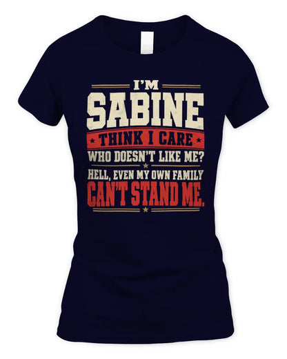 SABINE-KTL06-H009 I’m [NAME] – Think I Care? Personalized Funny T-Shirt - Women's Standard T-Shirt - Navy