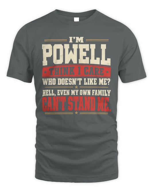 POWELL-KTL06-H009 I’m [NAME] – Think I Care? Personalized Funny T-Shirt - Unisex Standard T-Shirt - Charcoal