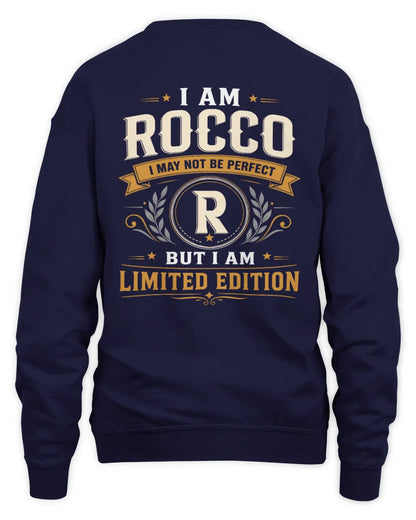 ROCCO KT88-V9 - Personalized “I Am NAME I May Not Be Perfect, But I Am Limited Edition” - Unisex Sweatshirt - Navy